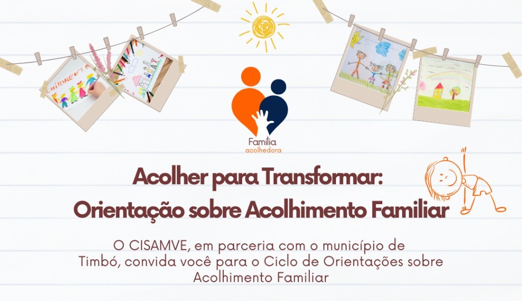 Timbó recebe palestra sobre Acolhimento Familiar Timbó recebe palestra sobre Acolhimento Familiar