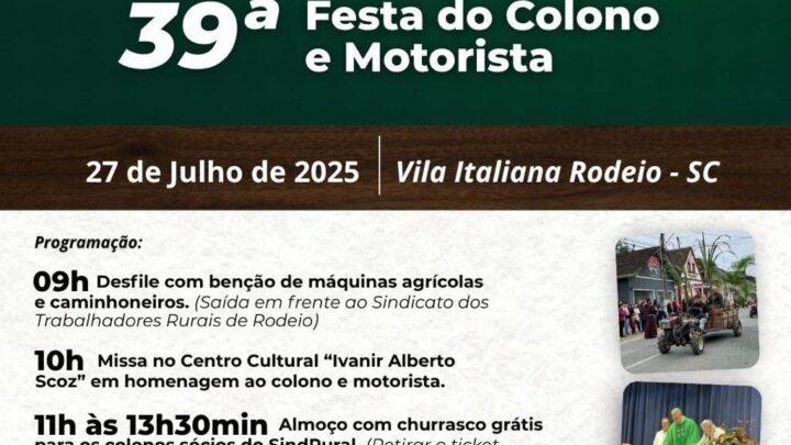 Festa do Colono e do Motorista 2025 em Rodeio: É Tempo de Celebrar Quem Move e Alimenta Nossa Cidade!