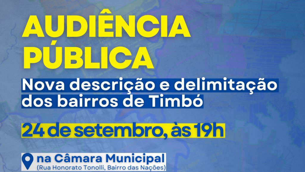 Câmara de Timbó discute delimitação de bairros em Audiência Pública Câmara de Timbó discute delimitação de bairros em Audiência Pública