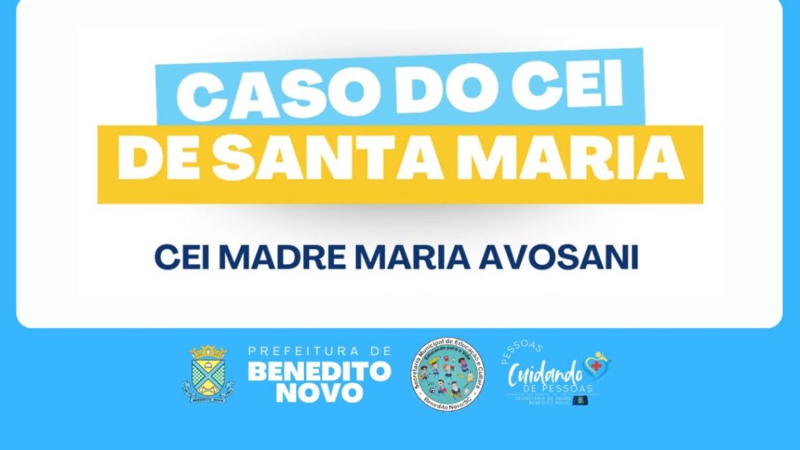 LACEN descarta contaminação por alimentos em CEI de Santa Maria, em Benedito Novo