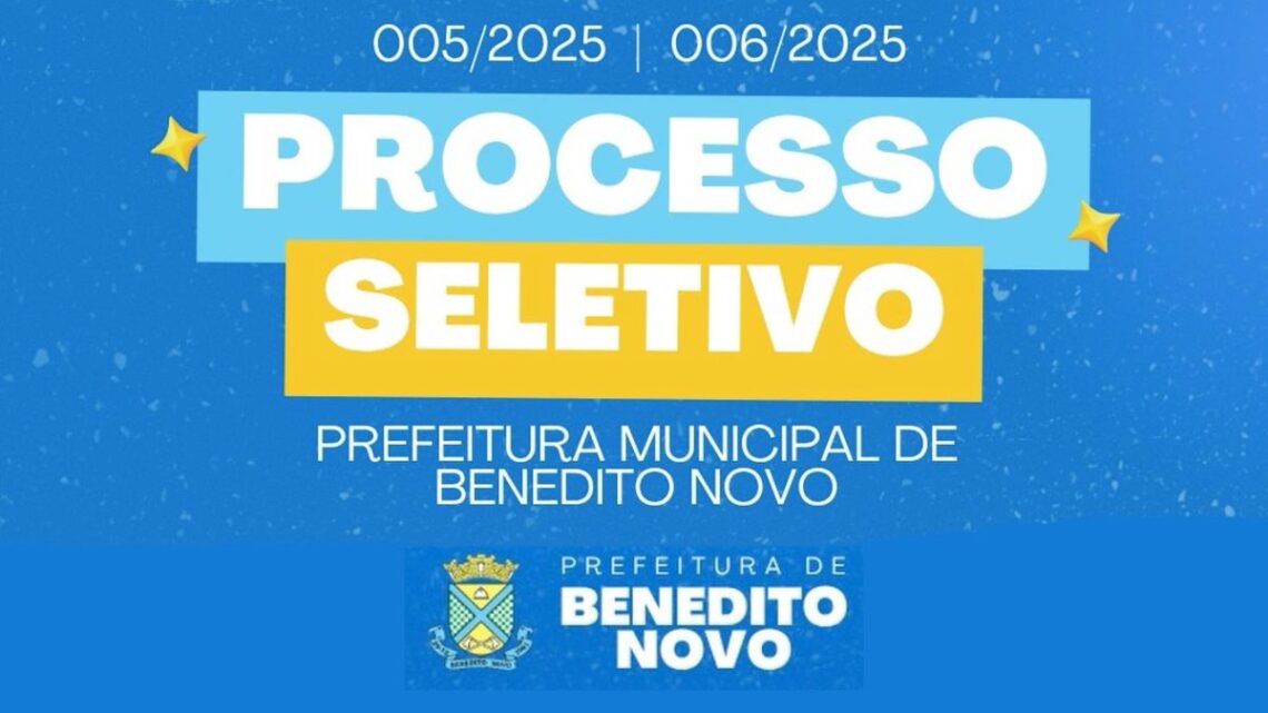 Classificação Final de Processos Seletivos é Divulgada pela Prefeitura de Benedito Novo