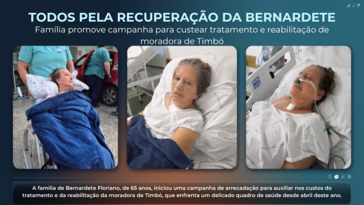 Família promove campanha para custear tratamento e reabilitação de moradora de Timbó