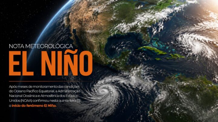 NOAA confirma início do El Niño; veja a nota meteorológica da SDC/SC